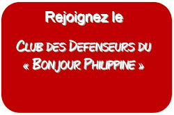 Adhérez au "Club des Défenseurs du Bonjour Philippine"