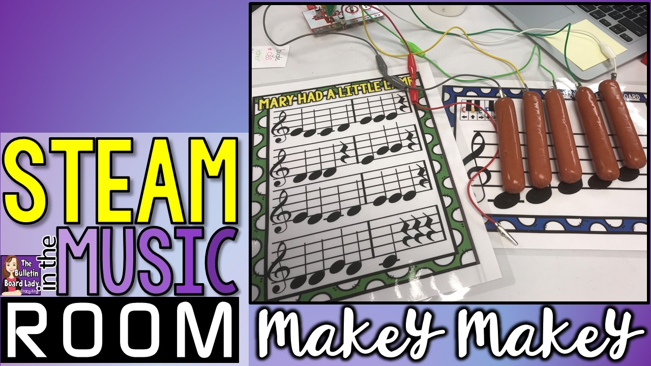 Mrs. King's Music Class STEAM in the Music Room Makey Makey