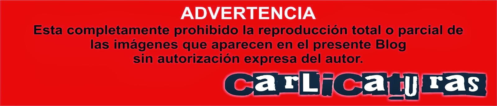 ADVERTENCIA CARLICATURAS