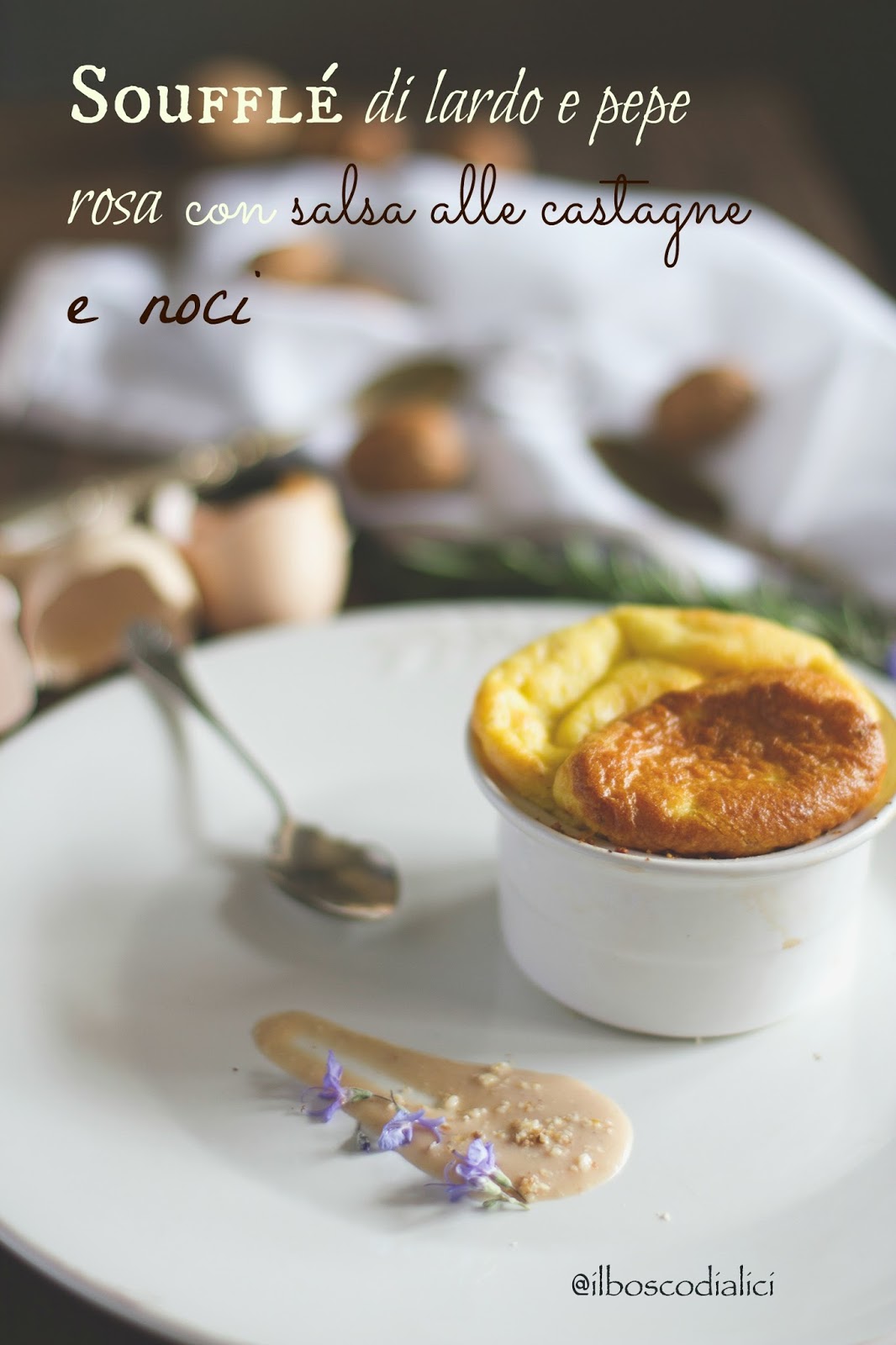 soufflé di lardo e pepe rosa con salsa di castagne e noci