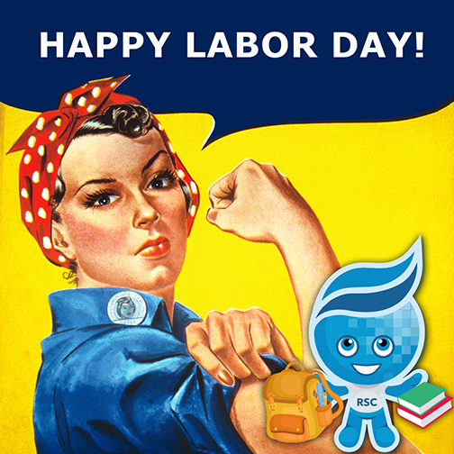 Rosie the Riveter with Rio mascot Splash with backpack and books in hand.  Text: Happy Labor Day