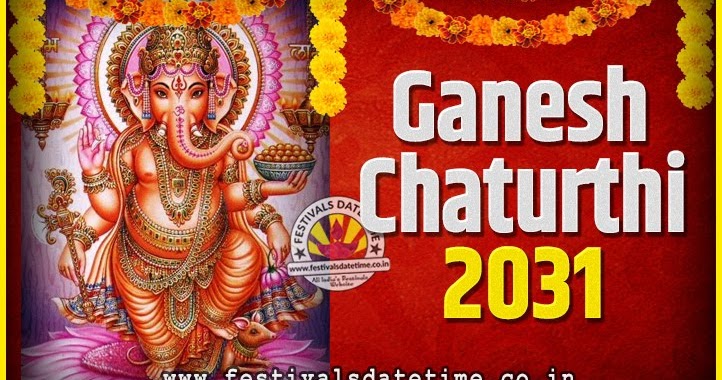2031 Ganesh Chaturthi Pooja Date and Time, 2031 Ganesh Chaturthi ...