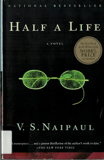 Half a Life by V.S. Naipaul
