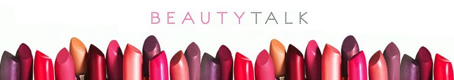Beauty Talk & Tips