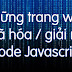 Tổng hợp những trang web mã hóa Javascript phổ biến