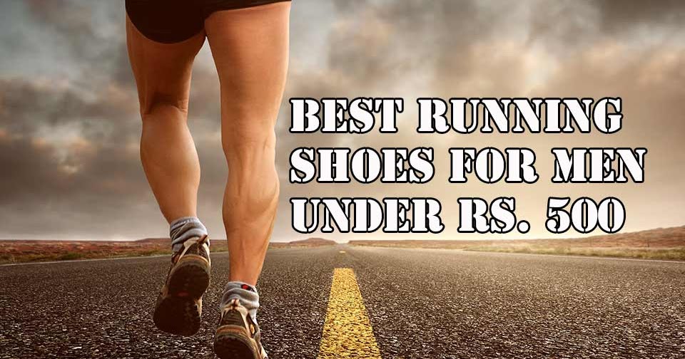 best shoes for running under 500
