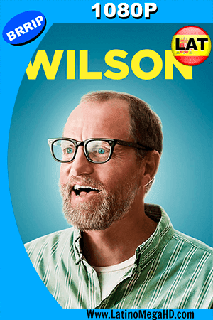 Wilson (2017) Latino FULL HD 1080P (2017)