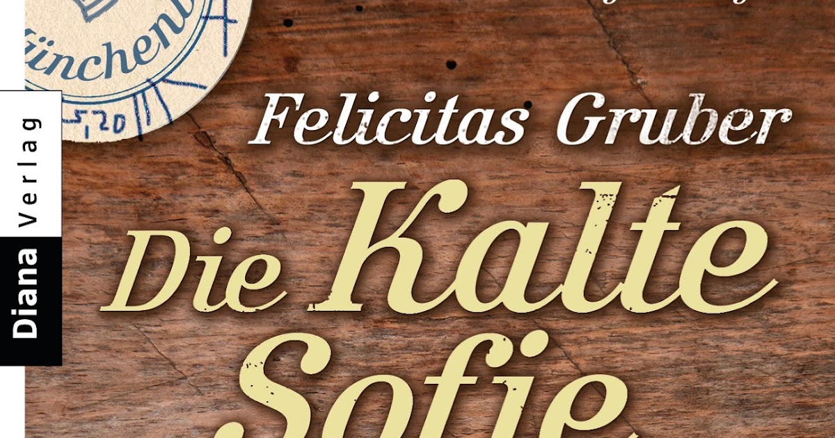 kleeblatts bücherblog: Felicitas Gruber: Die kalte Sofie von CORINNA