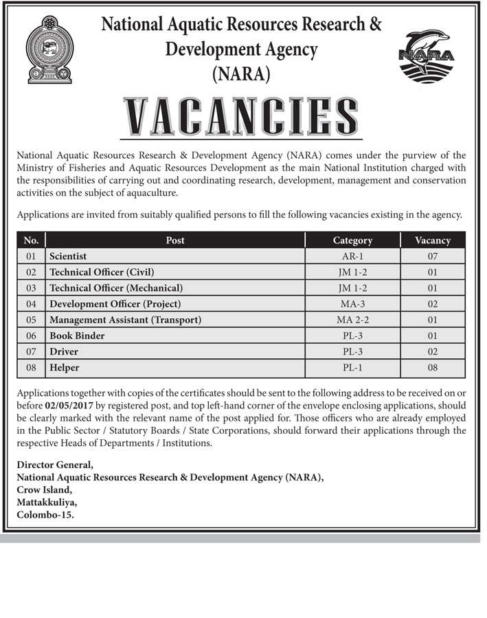 Sri Lankan Government Job Vacancies at NARA National Aquatic Resources Research & Development Agency for Scientist, Technical Officer (Civil, Mechanical), Development Officer (Project), Management Assistant (Transport), Book Binder, Driver, Helper Sri Lankan Government Job Vacancies at NARA National Aquatic Resources Research & Development Agency for Scientist, Technical Officer (Civil, Mechanical), Development Officer (Project), Management Assistant (Transport), Book Binder, Driver, Helper