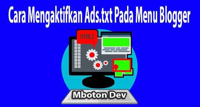 https://www.mboton.net/2019/03/cara-mengaktifkan-adstxt-pada-menu-blogger.html