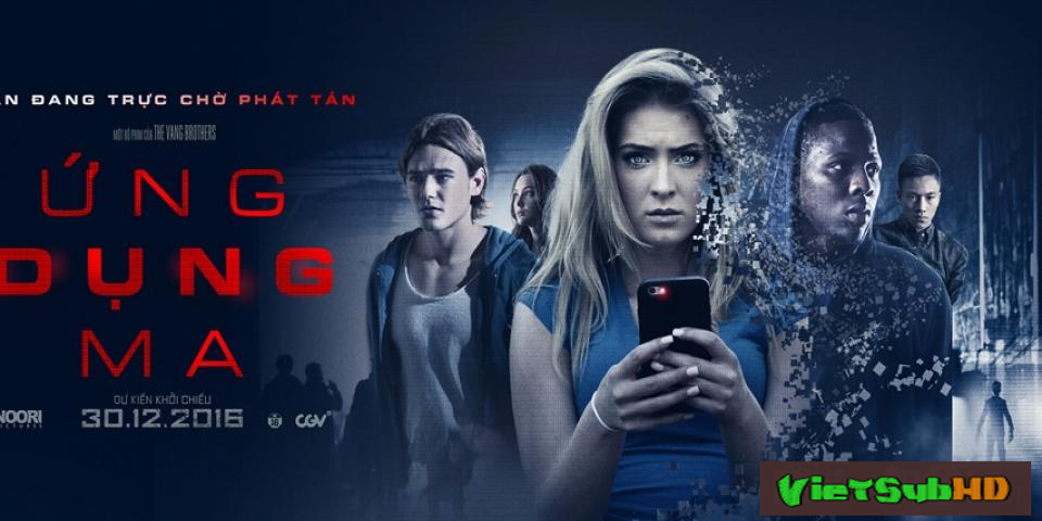 Phim Ứng Dụng Ma Trailer VietSub HD | Bedeviled 2016