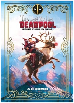 Era uma Vez um Deadpool Dublado