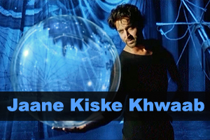 Jaane Kiske Khwaab