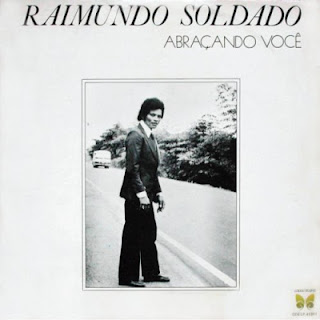 Raimundo Soldado & Conjunto Grupo De Ouro - (1980) Abraçando Você