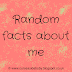 Twelve random facts about me 