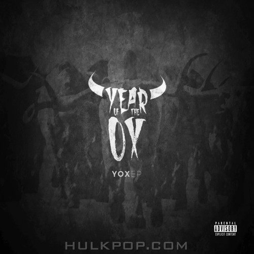 YEAR OF THE OX – Yox Ep
