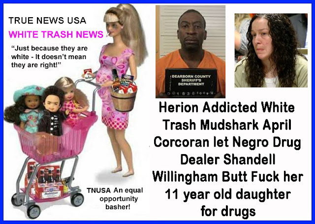 Herion Addicted White Trash Mudshark April Corcoran Let