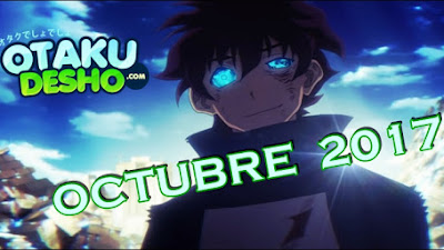 Guia Otakudesho : Otoño 2017