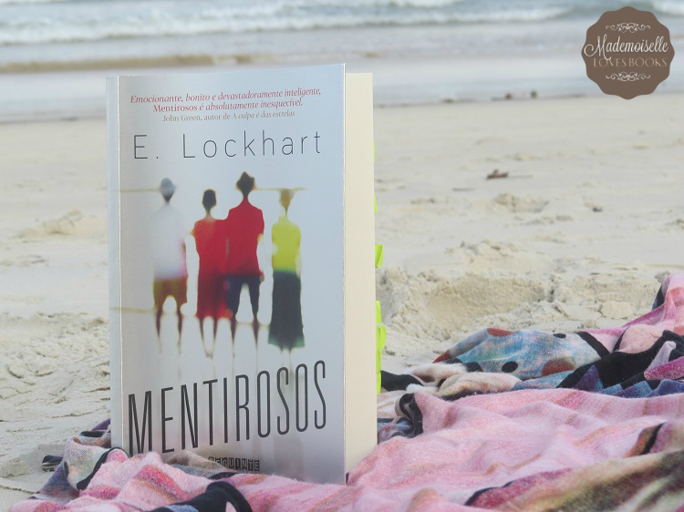 mentirosos-e-lockhart-livro-capa-editora-seguinte-ya-para-ler-na-praia-mademoisellelovesbooks