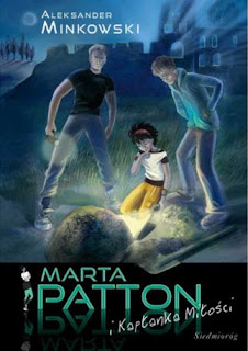 "Marta Patton i Kapłanka Miłości" Aleksander Minkowski - recenzja