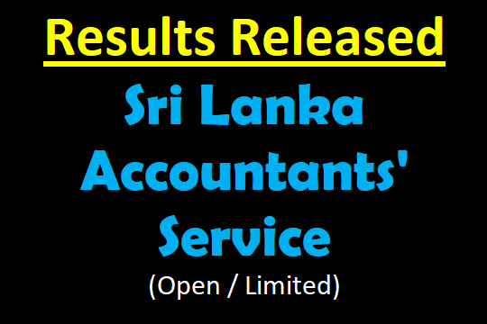 Results Released : Sri Lanka Accountants' Service (Open / Limited)