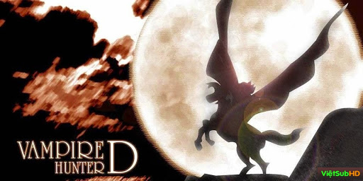 Phim Thợ Săn Ma Cà Rồng: Khát Máu VietSub HD | Vampire Hunter D: Bloodlust 2000