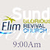 Elim Church Sunday Service 9AM 21-08-2016