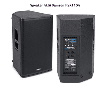 Harga Speaker Aktif Samson RSX115A 15 inch