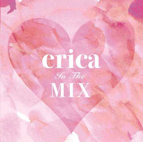 [MUSIC] erica – erica In The MIX (2015.02.11/MP3/RAR)