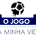 “O Jogo da Vida" ou “O Jogo de Futebol”