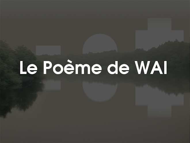 What About Le Poème de WAI (Video)