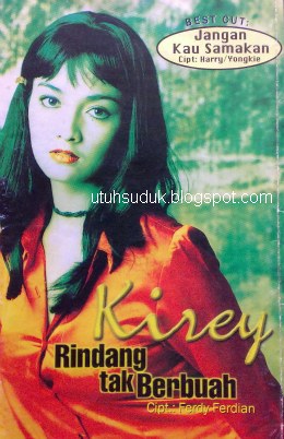 Music 90'an: KIREY "RINDANG TAK BERBUAH" (1998)