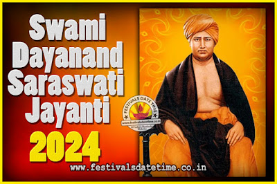 2024 Swami Dayanand Saraswati Jayanti Date & Time, 2024 Swami Dayanand Saraswati Jayanti Calendar