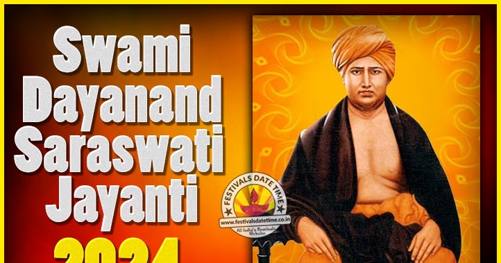 2024 Swami Dayanand Saraswati Jayanti Date & Time, 2024 Swami Dayanand 2024 Swami Dayanand Saraswati Jayanti Date & Time, 2024 Swami Dayanand