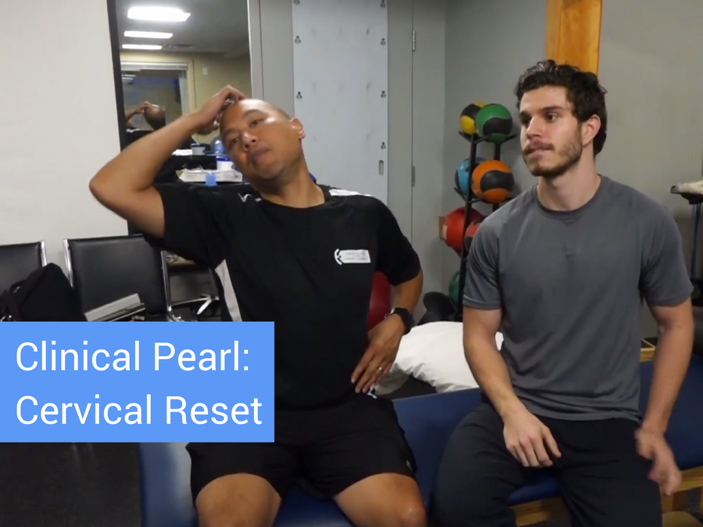 Clinical Pearl Cervical Reset Modification Modern Manual Therapy