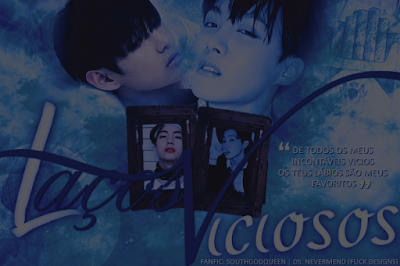 CF: Laços Viciosos (southgodqueen) CF: Laços Viciosos (southgodqueen)