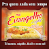 Evangelho light
