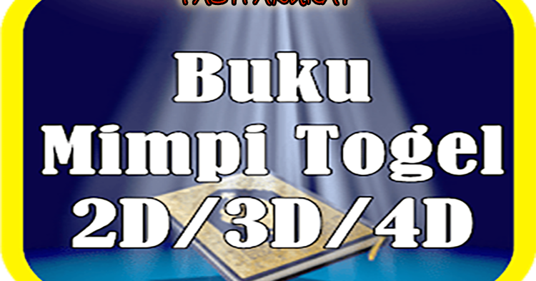 Buku Mimpi Togel 3d Prediksi Bola Dan Togel Terpercaya