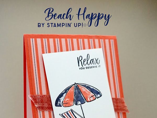 Relax - You Deserve It | Projects from Bruno using the Beach Happy Set