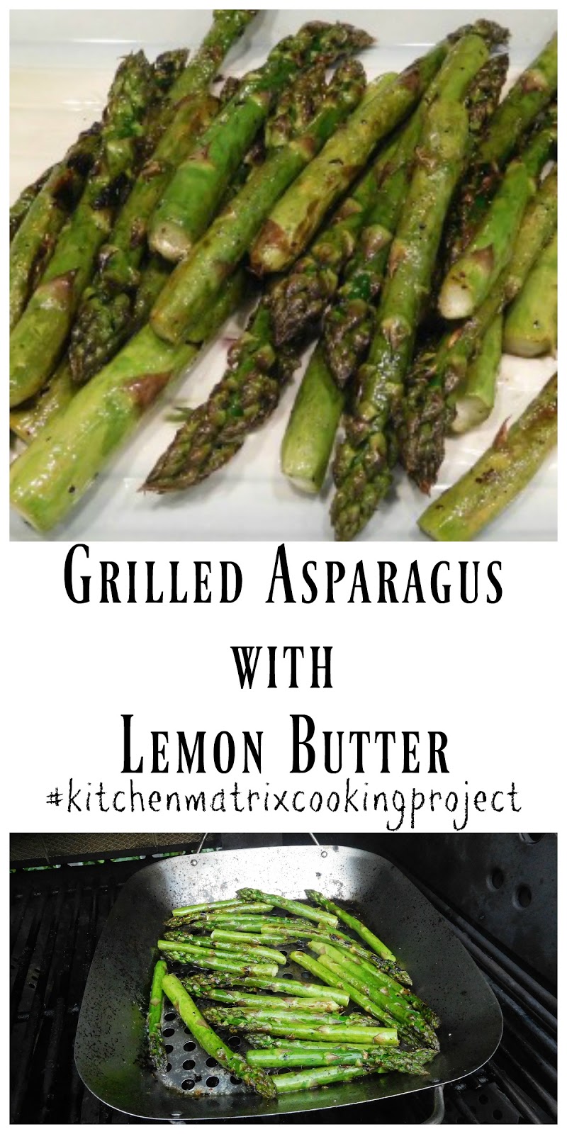 A Day in the Life on the Farm Grilled Asparagus with Lemon Marinade KitchenMatrixCookingProject