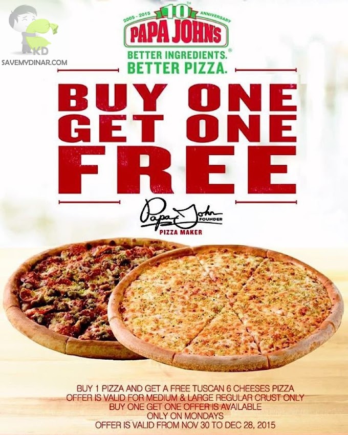 Papa Johns Kuwait - Monday offer BUY ONE GET ONE till 28th Dec,2015