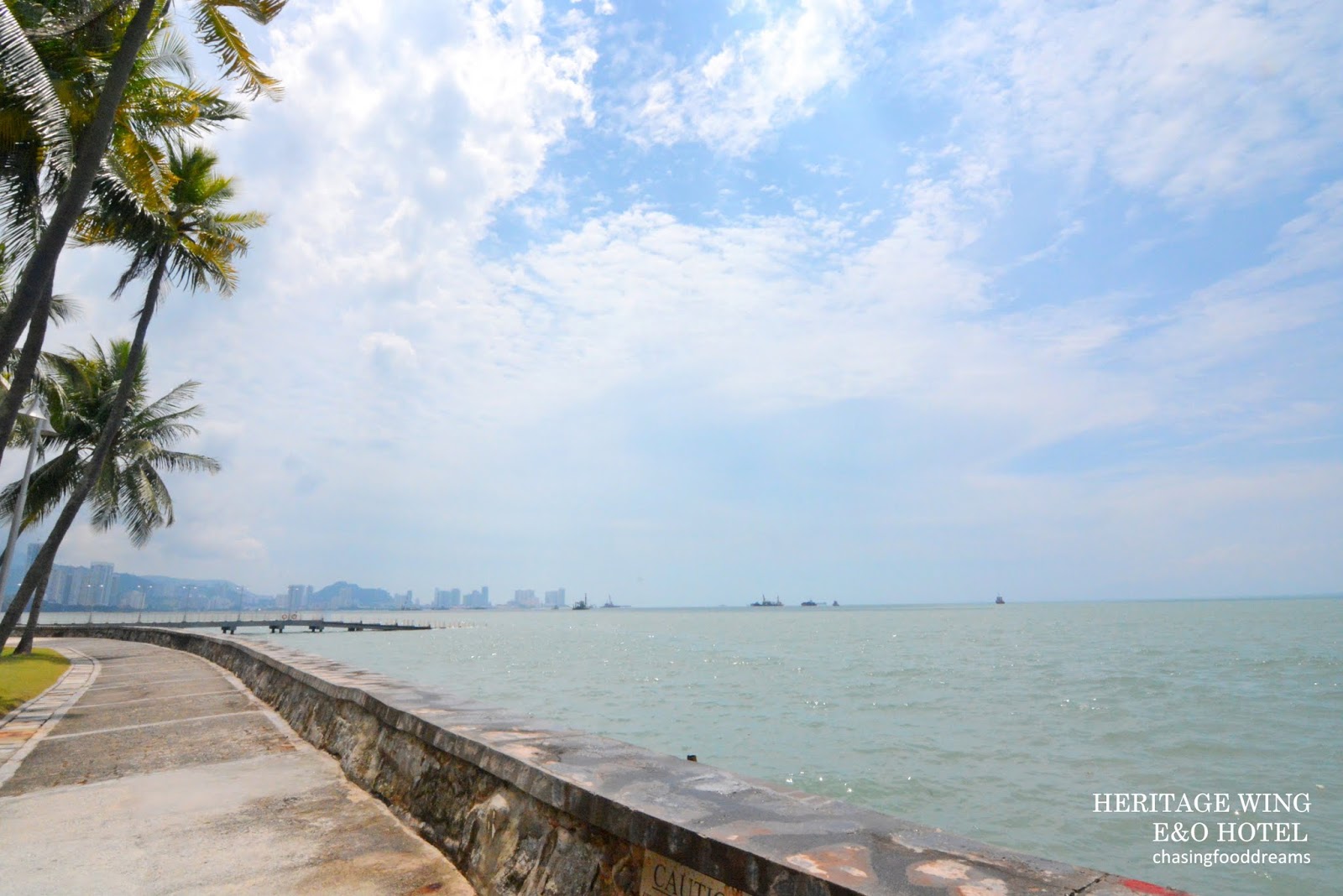 CHASING FOOD DREAMS: E&O Hotel Penang