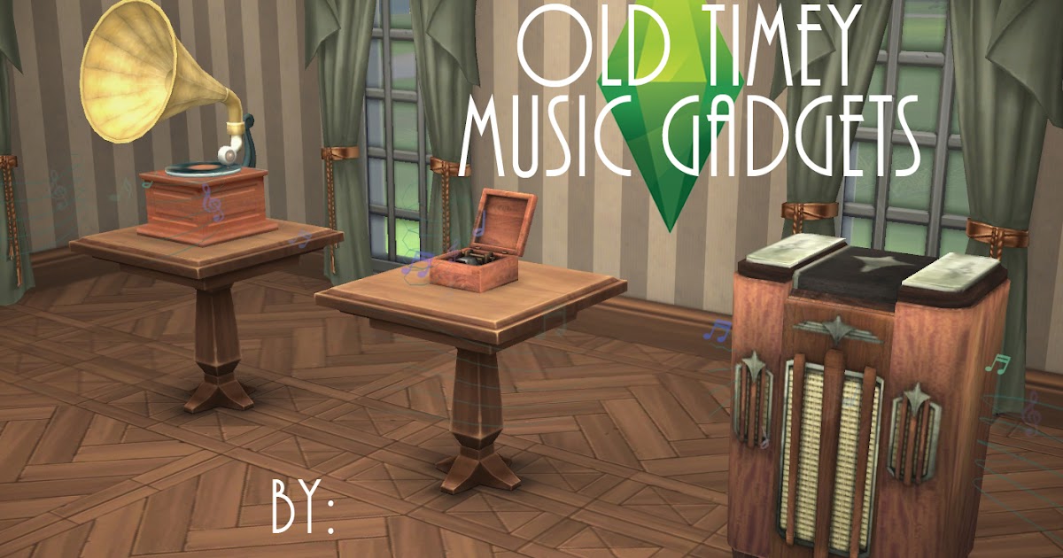 TS4 Old Timey Music Gadgets (Functional) History Lover's Sims Blog