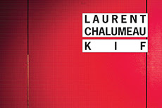 Lundi Librairie : Kif - Laurent Chalumeau