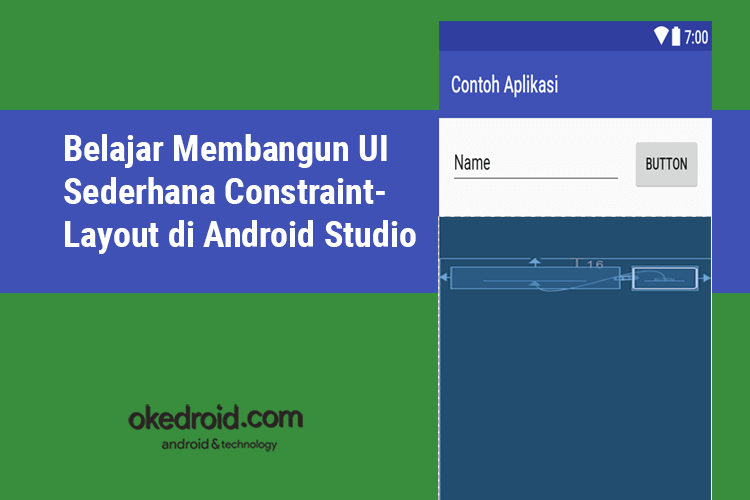 ConstraintLayout: Panduan Lengkap untuk Tata Letak yang Fleksibel di Android