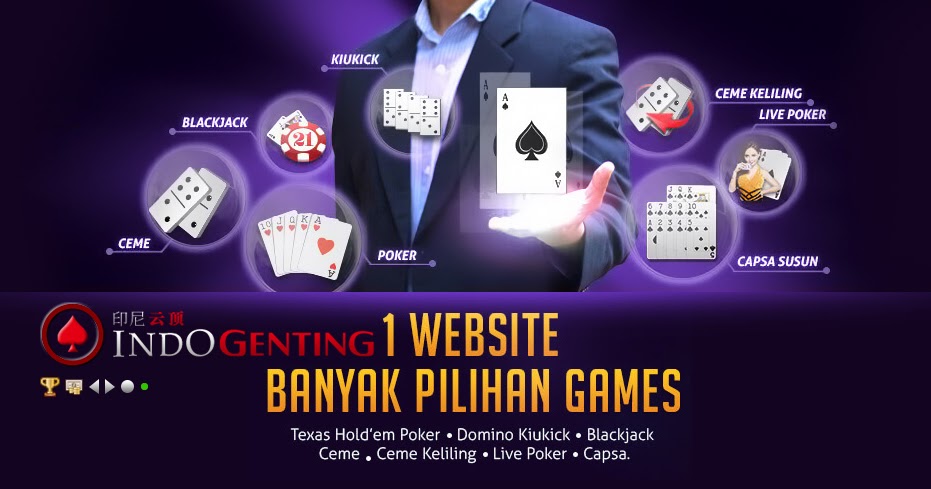 Bermain Judi Online Indonesia Dengan Banyak Pilihan Games | IndoGenting