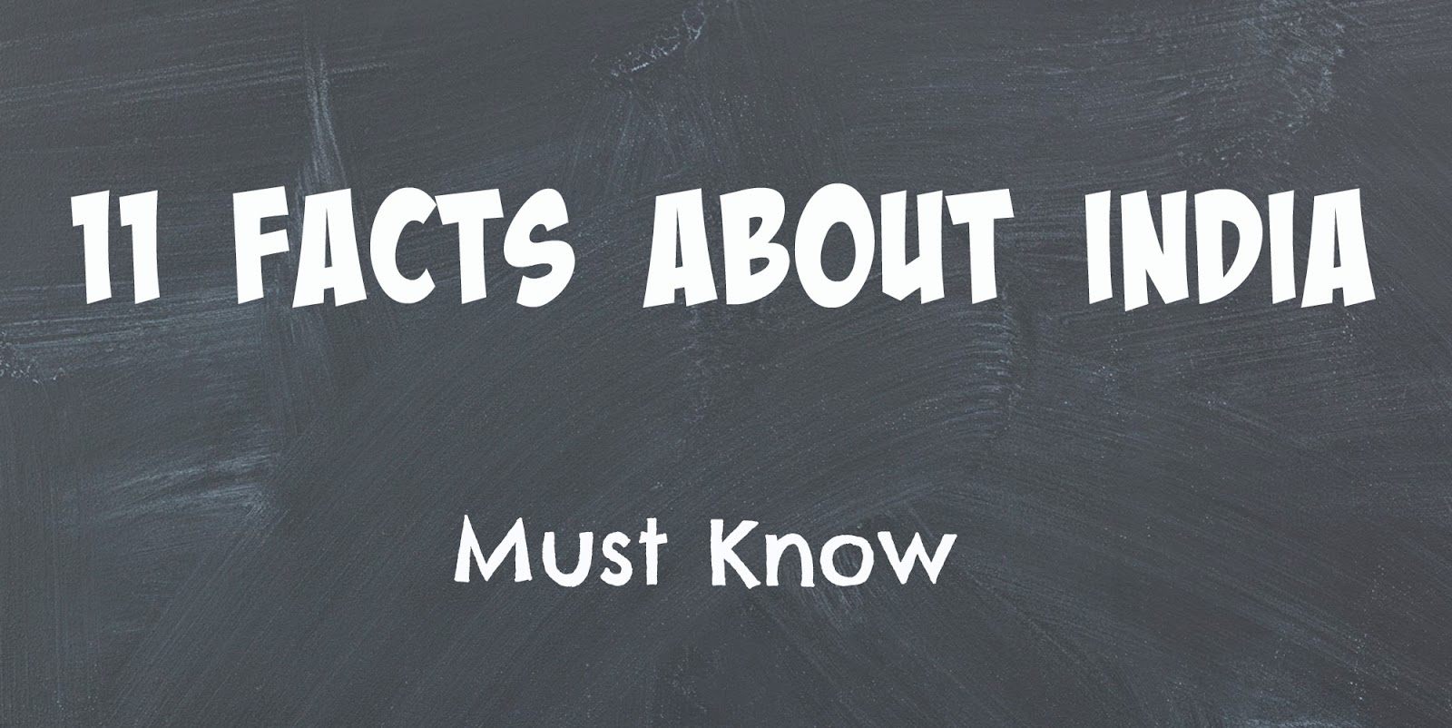 11 Must Know Facts About India Incredible India