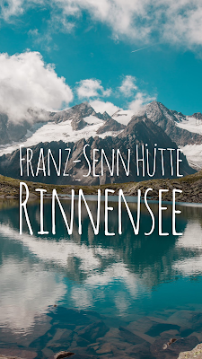 Franz-Senn Hütte - Rinnensee | Wandern im Stubaital Tirol | Wanderung in den Stubaier Alpen | Tourenbericht + GPS-Track