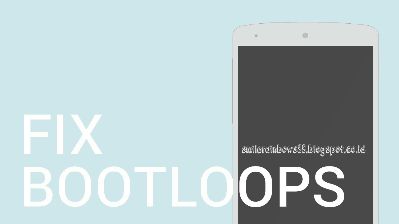 Cara Mengatasi Bootloop Pada Asus Zenfone 5 Dalam Waktu 30Menit  Smile 