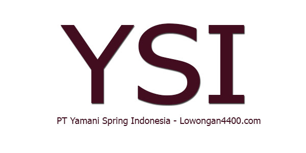 Lowongan Terbaru Pt Yamani Spring Cikarang